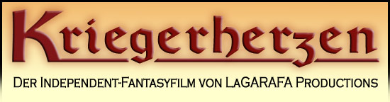 Kriegerherzen - Der Independent-Fantasyfilm von LaGARAFA Productions